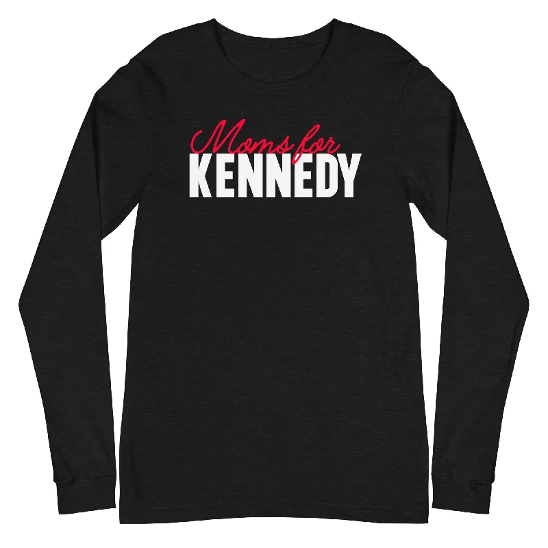 Moms for Kennedy Unisex Long Sleeve Tee