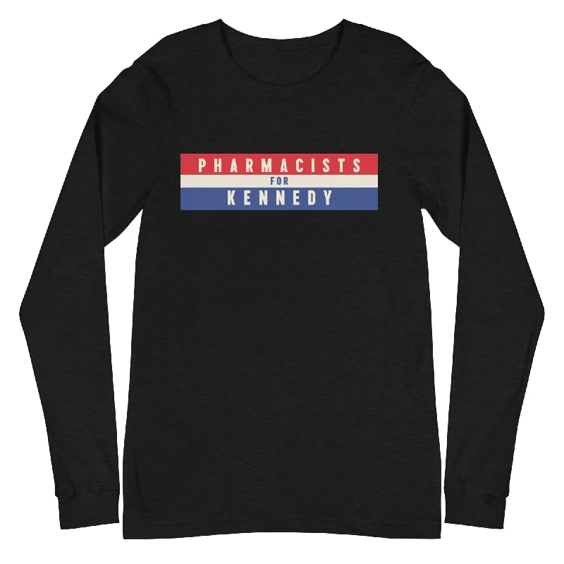 Pharmacists for Kennedy Unisex Long Sleeve Tee