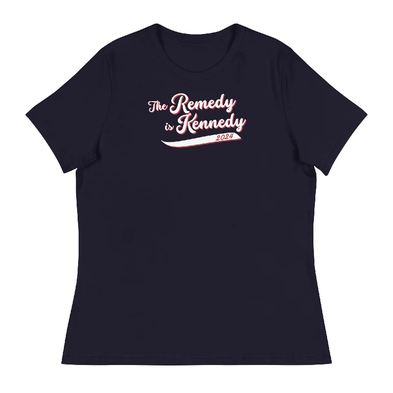 The Remedy is Kennedy Women's Relaxed Tee